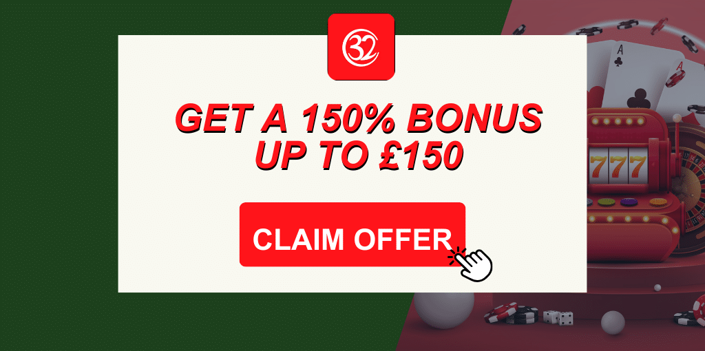 32Red sign up offer: Get a £150 casino deposit match & 25 free spins in 2025