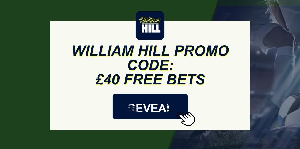 William Hill welcome offer December 2025: Bet £10, get £40 free bets