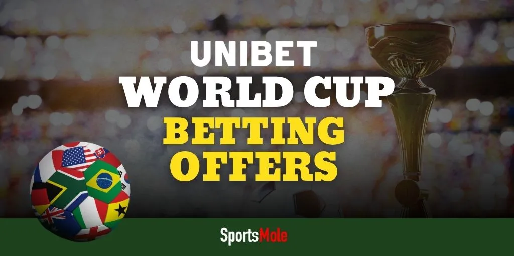 Unibet World Cup offer: Bet £10, get £30 in free bets