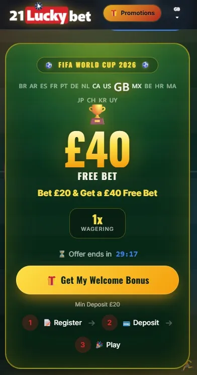 21luckybet sign up offer: bet £20, get a £40 free bet