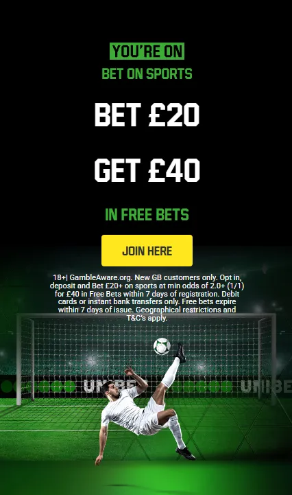 Unibet bet £20 get £40