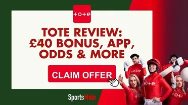 Tote review: UK pool betting app, top features, odds, casino