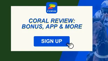 Coral review: Sports, markets, app ratings, payment methods & odds