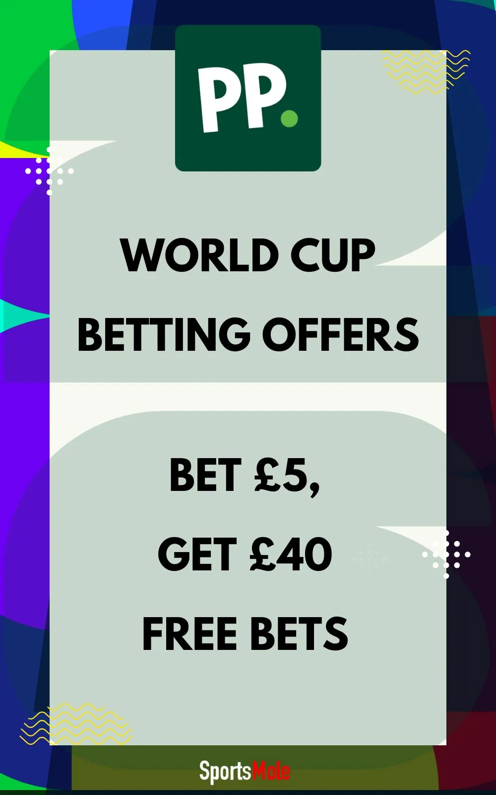 paddy power world cup offer for UK players in 2026 - bet £5, get £40 in free bets