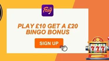 Foxy Bingo welcome offer: Get a £20 bonus in August 2026