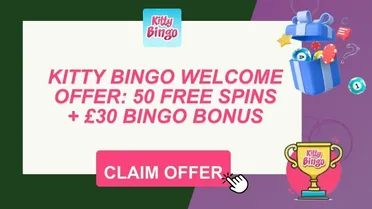 Kitty Bingo welcome offer: Get 50 free spins + £30 bingo bonus in September 2026