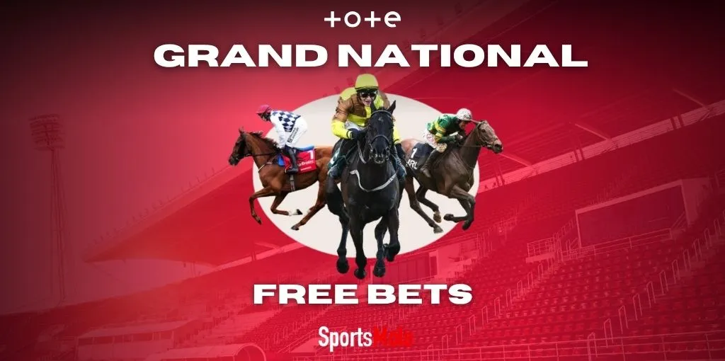 Tote Grand National offer: Get £20 in free bets plus a £500k Placepot pool