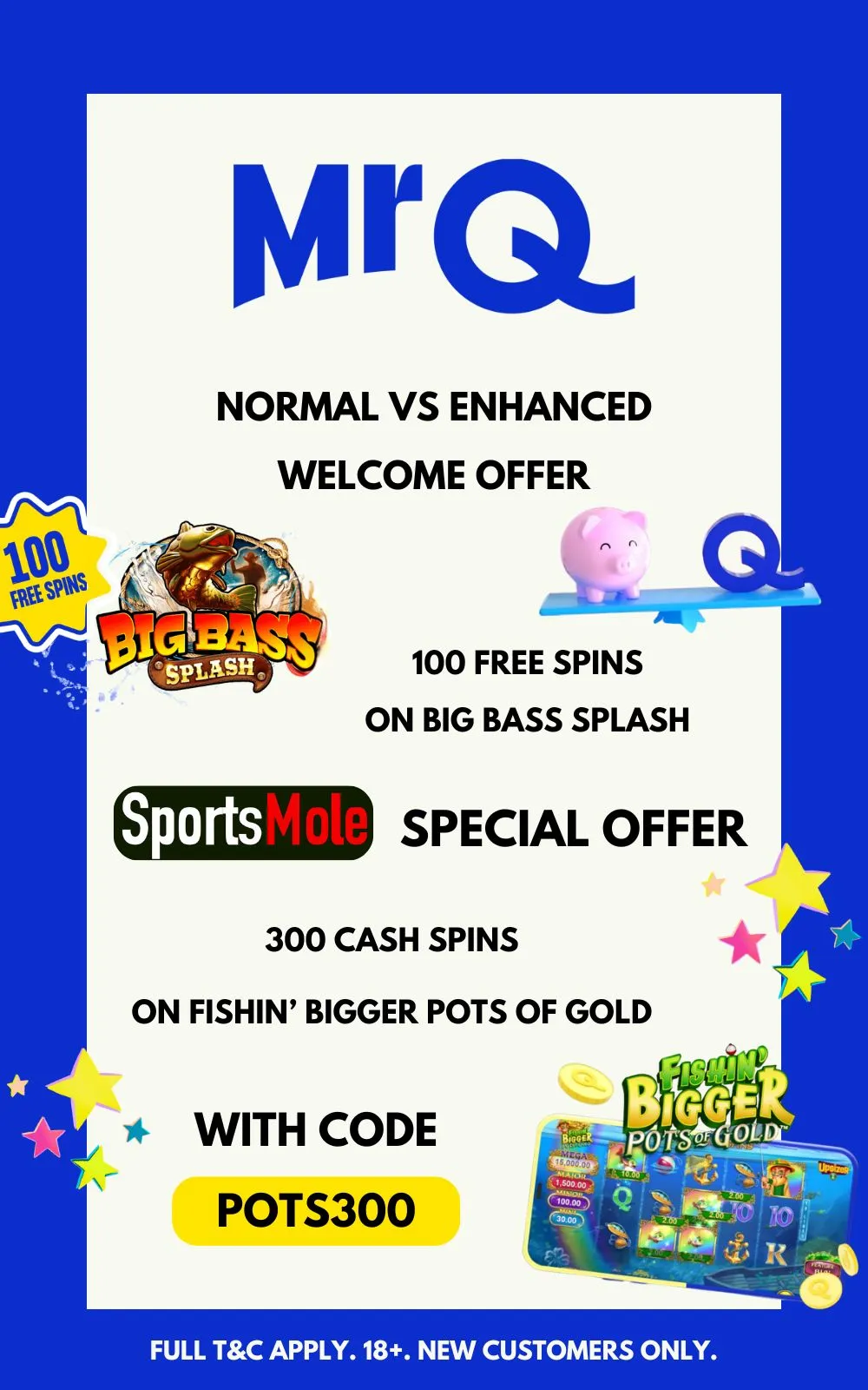 MrQ welcome offers - normal vs enhanced welcome offers - 300 free spins with sportsmole special offer and promo code