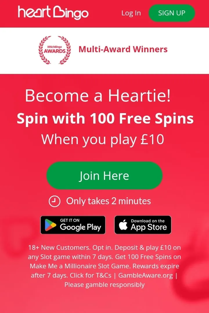 heart bingo free spins welcome offer, new UK customers: play £10, get 100 free spins