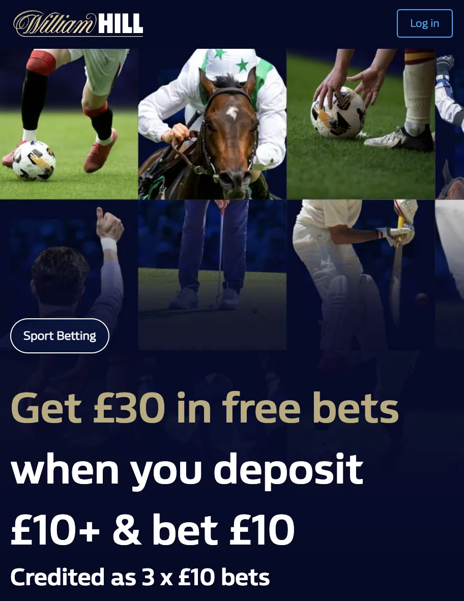 William Hill bet £10 get £30 offer