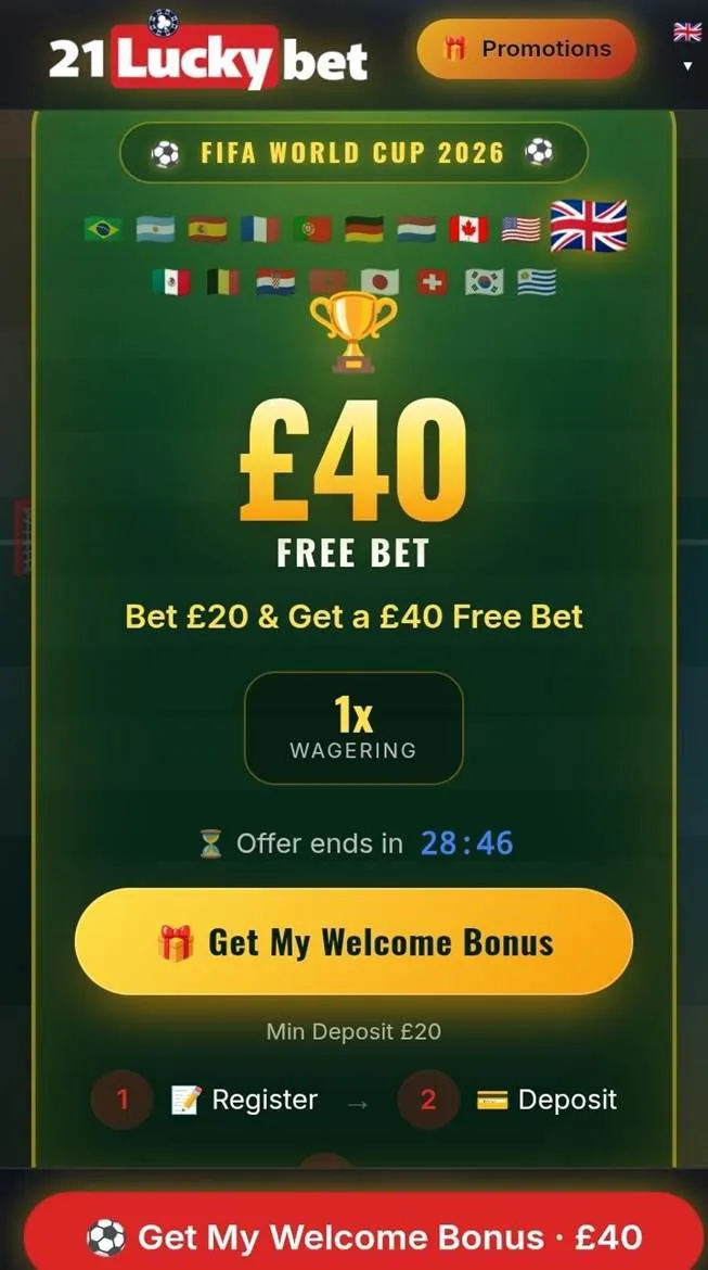 21luckybet sign up offer: bet £20, get a £40 free bet