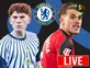 Chelsea transfer news today: Done deals, live updates and rumours - August 3