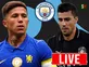 Man City transfer news today: Done deals, live updates and rumours - August 18