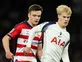 Spurs vs. Doncaster: Head-to-head record and past meetings