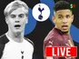 Tottenham transfer news today: July 28
