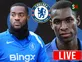 Chelsea transfer news today: Done deals, live updates and rumours - August 20