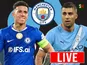 Man City transfer news today: Done deals, live updates and rumours - August 7